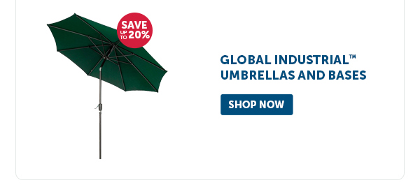 Pro_Cta_Global Industrial Umbrellas and Bases - Shop Now