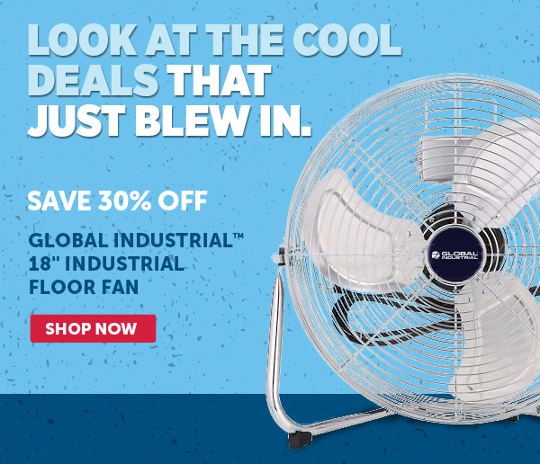 Her_Pro_Cta_Global Industrial™ 18" Industrial Floor Fan - Shop Now