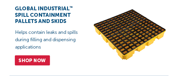 Pro_Cta_Global Industrial Spill Containment Pallets and Skids - Shop Now