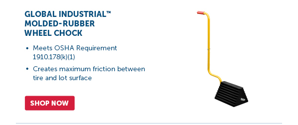 Pro_Cta_Global Industrial Molded-Rubber Wheel Chock - Shop Now