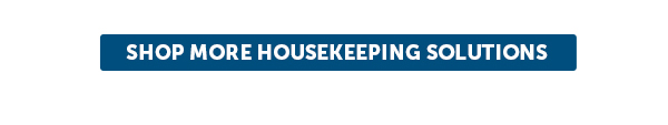 Cta_Shop More Housekeeping Solutions