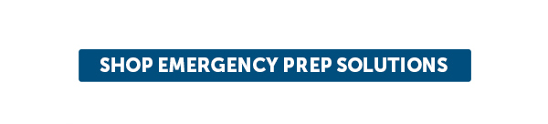 Cta_Shop Emergency Prep Solutions