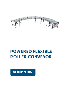 Pro_Cta_Powered Flexible Roller Conveyor - Shop Now