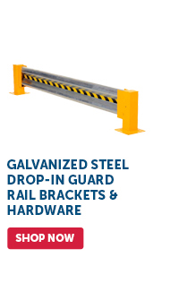 Pro_Cta_Galvanized Steel Drop-In Guard Rail Brackets & Hardware - Shop Now