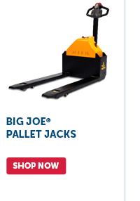 Pro_Cta_Big Joe Pallet Jacks - Shop Now