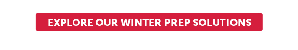 Cta_Explore Our Winter Prep Solutions