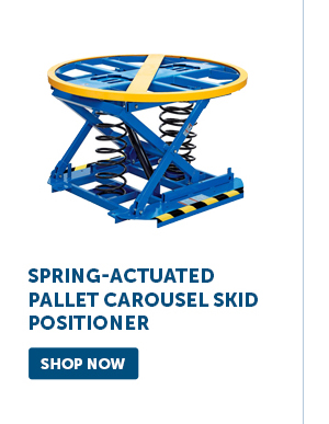 Pro_Cta_Spring-Actuated Pallet Carousel Skid Positioner - Shop Now