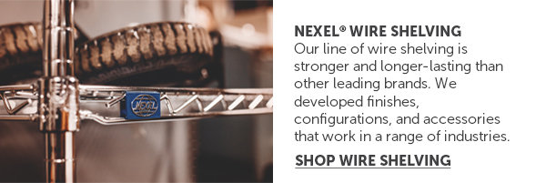 Pro_Cta_Nexel Wire Shelving - Shop Wire Shelving