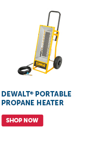 Pro_Cta_DeWALT Portable Propane Heater - Shop Now