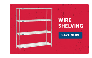 Pro_Cta_Wire Shelving - Save Now