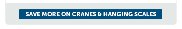 Cta_Save More On Cranes & Hanging Scales