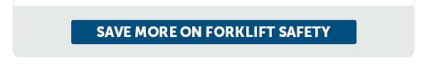 Cta_Save More On Forklift Safety