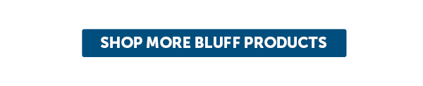 Cta_Shop More Bluff Products