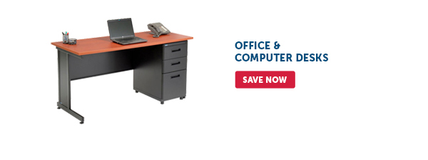 Pro_Cta_Office & Computer Desks - Save Now