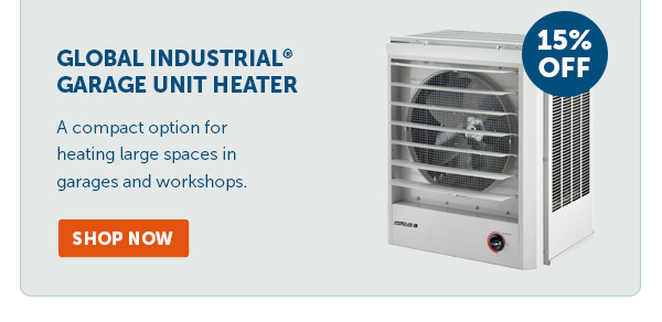 Pro_Cta_Global Industrial Garage Unit Heater - Shop Now