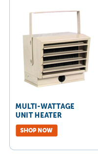 Pro_Cta_Multi-Wattage Unit Heater - Shop Now