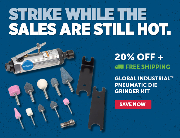 Her_Pro_Cta_Global Industrial Pneumatic Die Grinder Kit - Save Now