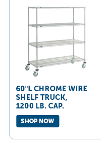 Pro_Cta_60"L Chrome Wire Shelf Truck, 1200 Lb. Cap. - Shop Now