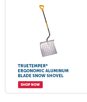 Pro_Cta_TrueTemper Ergonomic Aluminum Blade Snow Shovel - Shop Now