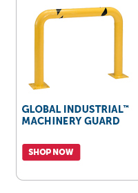 Pro_Cta_Global Industrial Machinery Guard - Shop Now