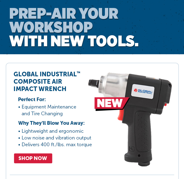 Her_Pro_Cta_Global Industrial Composite Air Impact Wrench - Shop Now