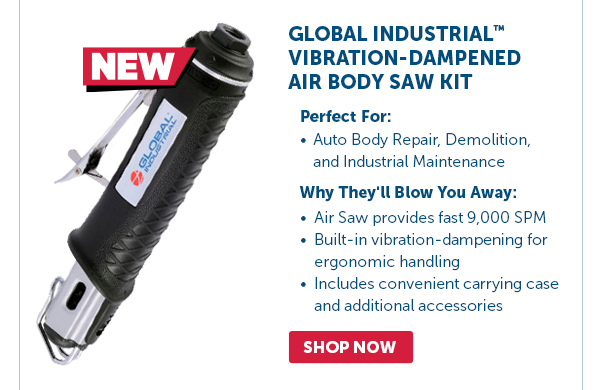 Pro_Cta_Global Industrial Vibration-Dampened Air Body Saw Kit - Shop Now