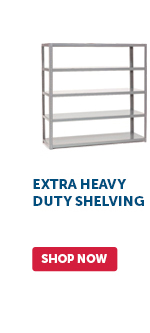 Pro_Cta_Extra Heavy-Duty Shelving - Shop Now