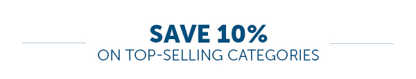 Save 10% On Top-Selling Categories