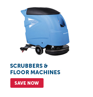 Pro_Cta_Scrubbers & Floor Machines - Save Now