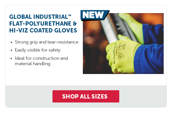 Pro_Cta_Global Industrial Flat-Polyurethane & Hi-Viz Coated Gloves - Shop All Sizes