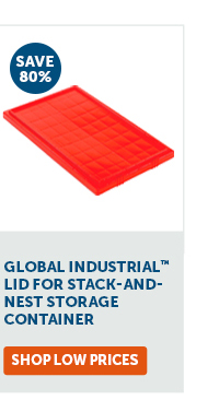 Pro_Cta_Global Industrial Lid for Stack-and-Nest Storage Container - Shop Low Prices