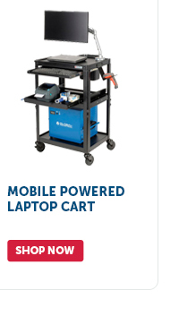 Pro_Cta_Mobile Powered Laptop Cart - Shop Now