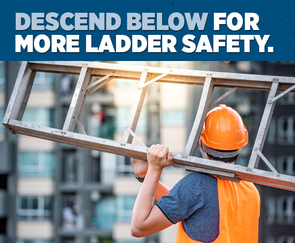 Her_Descend Below For More Ladder Safety.