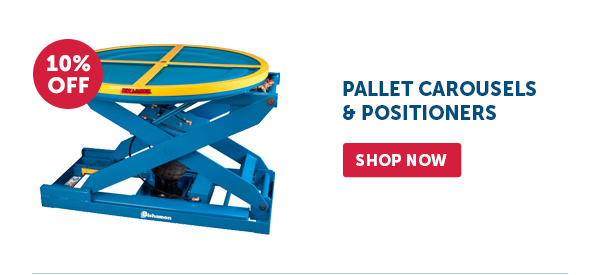 Pro_Cta_Pallet Carousels & Positioners - Shop Now