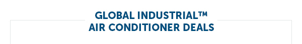 Global Industrial Air Conditioner Deals