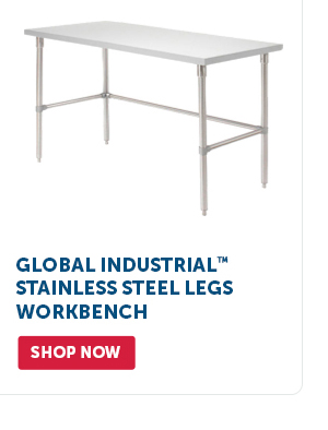 Pro_Cta_Global Industrial Stainless Steel Legs Workbench - Shop Now