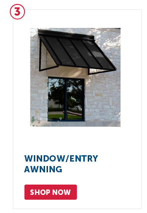 Pro_Cta_Window/Entry Awning - Shop Now