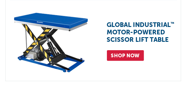 Pro_Cta_Global Industrial Motor-Powered Scissor Lift Table - Shop Now