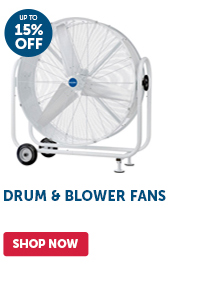 Pro_Cta_Drum & Blower Fans - Shop Now