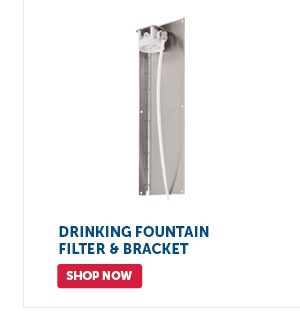 Pro_Cta_Drinking Fountain Filter & Bracket - Shop Now