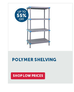 Pro_Cta_Polymer Shelving - Shop Low Prices