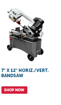 Pro_Cta_7" x 12" Horiz./Vert. Bandsaw - Shop Now