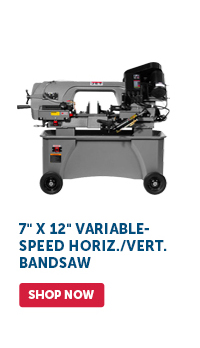 Pro_Cta_7" x 12" Variable-Speed Horiz./Vert. Bandsaw - Shop Now