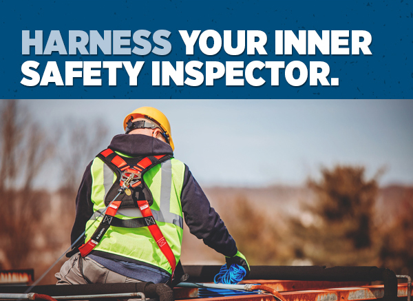 Her_Harness Your Inner Safety Inspector.