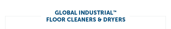 Global Industrial Floor Cleaners & Dryers