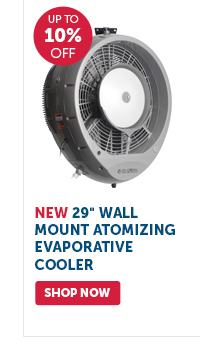 Pro_Cta_29" Wall Mount Atomizing Evap. Cooler - Shop Now