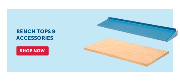 Cta_Bench Tops & Accessories - Shop Now