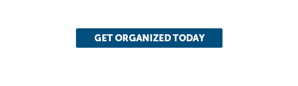 Cta_Get Organized Today