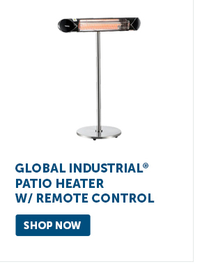 Pro_Cta_Global Industrial Patio Heater w/ Remote Control - Shop Now