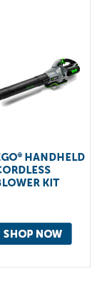 Pro_Cta_EGO Handheld Cordless Blower Kit - Shop Now